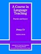 A Course in Language Teaching: Practice and Theory: Trainee's Book (Cambridge Teacher Training & Development)