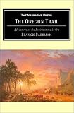 The Oregon Trail: Adventures on the Prairie in the 1840s