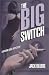The Big Switch (Brian Kane Mysteries)