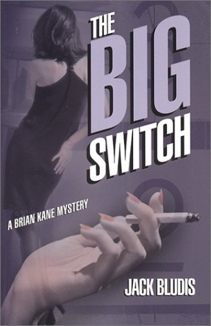 Cover image : The Big Switch (Brian Kane Mysteries)
