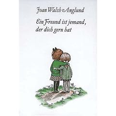 Ein Freund ist jemand, der dich gern hat