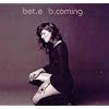 B.Coming (3 Bonus Tracks)