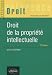 Droit de la propriété intellectuelle