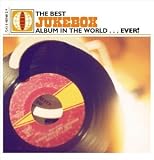 The Best Jukebox Album in the World...Ever!