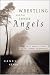 Search : Wrestling with Our Inner Angels: Faith, Mental Illness, and the Journey to Wholeness