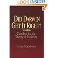Did Darwin Get It Right?: Catholics and the Theory of Evolution by  George S. Johnston