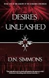 Desires Unleashed (Knights of the Darkness Chronicles (Book One))