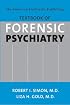 The American Psychiatric Publishing Textbook of Forensic Psychiatry: The Clinician's Guide