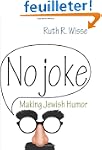 No Joke: Making Jewish Humor