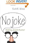 No Joke: Making Jewish Humor