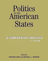Politics in the American States: A Comparative Analysis (Politics in the American States)