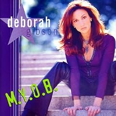 M.Y.O.B by  Debbie Gibson 