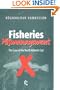 Fisheries Mismanagement: The Case of the North Atlantic Cod ("Fishing News" Books)