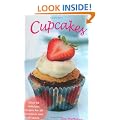Cupcakes: Over 80 Delicious Recipes for All Occasions and Tastes