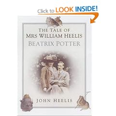 The Tale of Mrs.William Heelis: Beatrix Potter