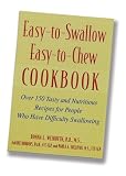 Easy-to-Swallow, Easy-to-Chew Cookbook