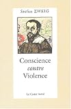 Conscience contre violence ou Castellion..