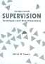 Supervision: Techniques and New Dimensions (2nd Edition)