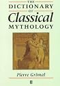 The Dictionary of Classical Mythology