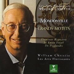 Mondonville: Grands Motets /Les Arts Florissants � Christie