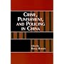 Crime, Punishment, and Policing in China (Asia/Pacific/Perspectives)