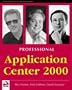 Professional Application Center 2000 (Programmer to Programmer)