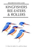 Kingfishers : bee-eaters & rollers