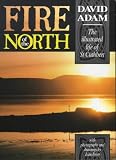 Fire of the North: Illustrated Life of St.Cuthbert