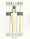 Review Craftsman House  / Sight Lines: Women's Art and Feminist Perspectives in Australia