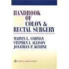 Click here to buy Handbook of Colon and Rectal Surgery by Marvin L. Corman, Stephen I. Allison, and Jonathan P. Kuehne.