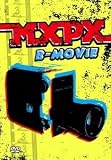 MXPX - B-Movie (+ Audio-CD)