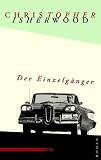 Der Einzelg&auml;nger - Christopher Isherwood, Axel Kaun