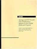 Testing CAHPS Health Plan Performance Reports in the Florida Medicaid Program