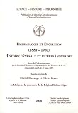 Embryologie et �volution (1880-1950). Histoire g�n�rale et figures lyonnaises
