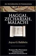 Haggai, Zechariah, Malachi: An Introduction & Commentary (The Tyndale Old Testament Commentary Series)