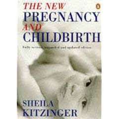 The New Pregnancy and Childbirth (Penguin Health Books)