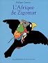 L'Afrique de Zigomar