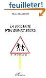 La scolarit� d'un enfant sourd