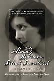 Alma Rubens, Silent Snowbird: Her Complete 1930 Memoir, with a New Biography and Filmography