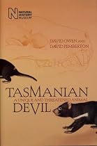 Tasmanian Devil: A Unique and Threatened Animal (Natural History Museum)