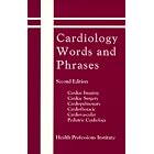 Cardiology Words and Phrases by Health Professions, Sally Crenshaw Pitman, and Health Professions Institute