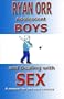 Adolescent Boys and Dealing With Sex
