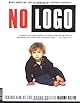 No Logo: No Space, No Choice, No Jobs