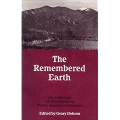 The Remembered Earth: An Anthology of Contemporary Native American Literature