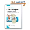 Knie und Sport: Empfehlungen von Sportarten aus orthop�discher und sportwissenschaftlicher Sicht
