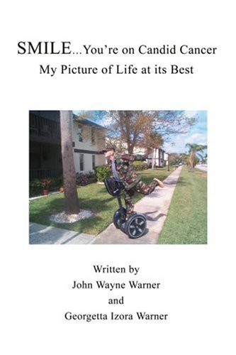 Smile...You're on Candid Cancer: My Picture of Life at its Best