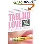 Tabloid Love: Looking for Mr. Right in All the Wrong Places