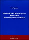 Produkt-Bild: Risikoorientiertes Wertmanagement bei deutschen b&ouml;rsennotierten Universalbanken.
