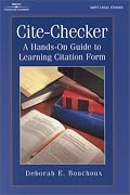 Cite Checker: A Hands-On Guide to Learning Citation Form (The West Legal Studies Series)