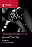 Routledge handbook of international law